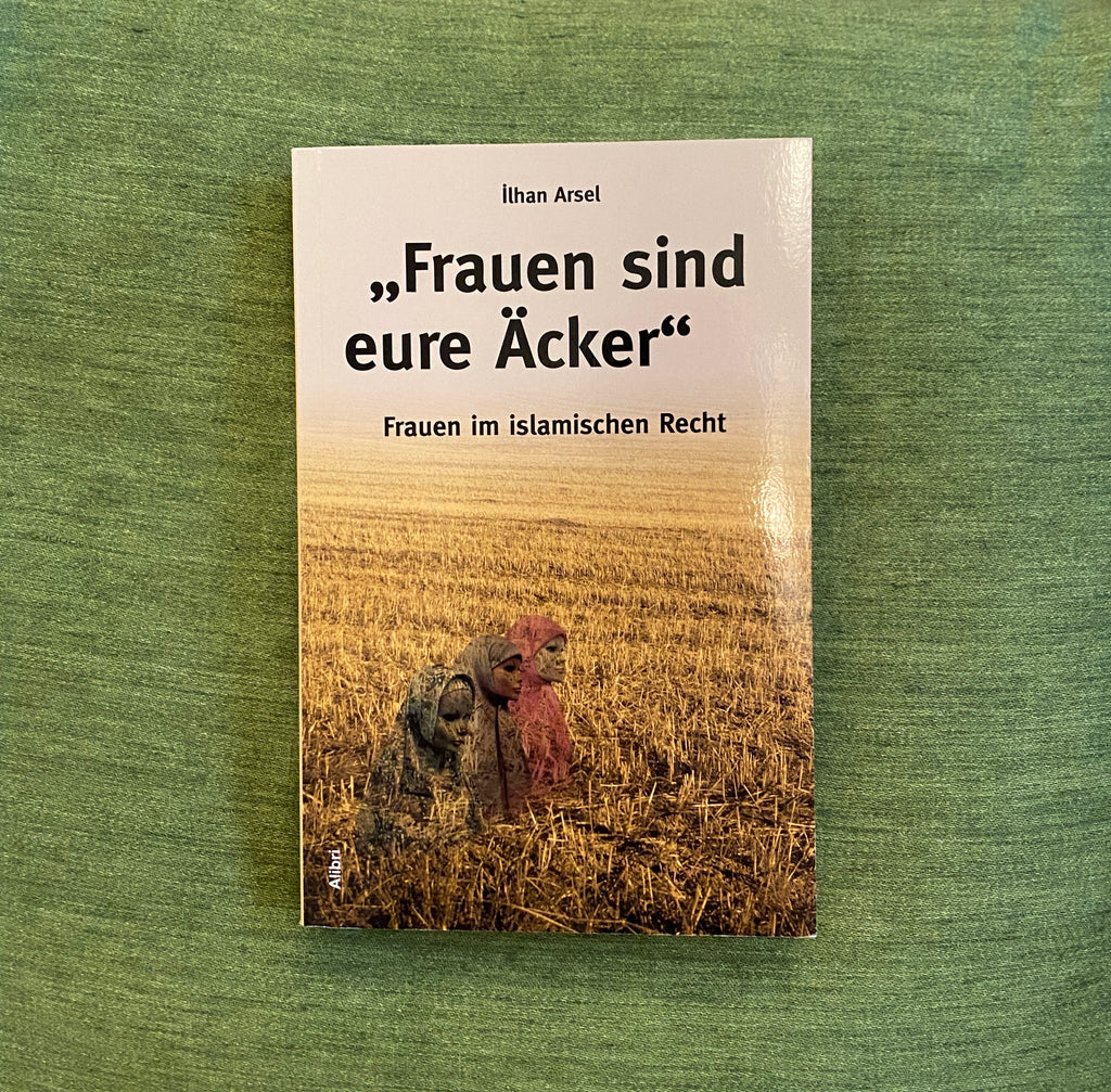 Frauen sind eure Äcker